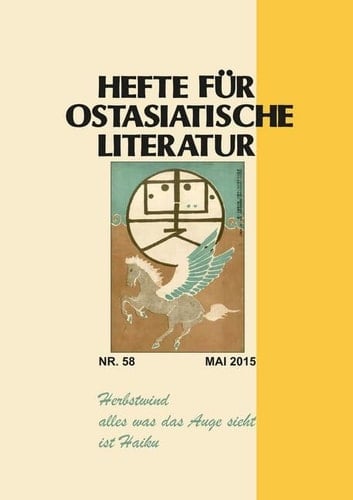 Hefte für ostasiatische Literatur Band 58, Mai 2015