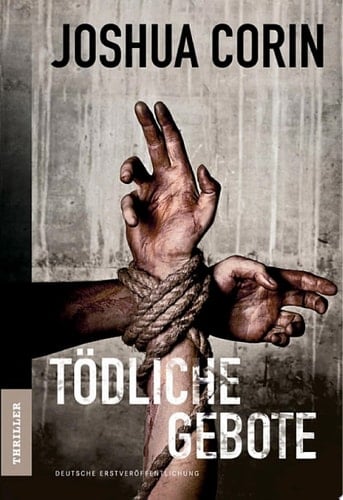 Tödliche Gebote Thriller