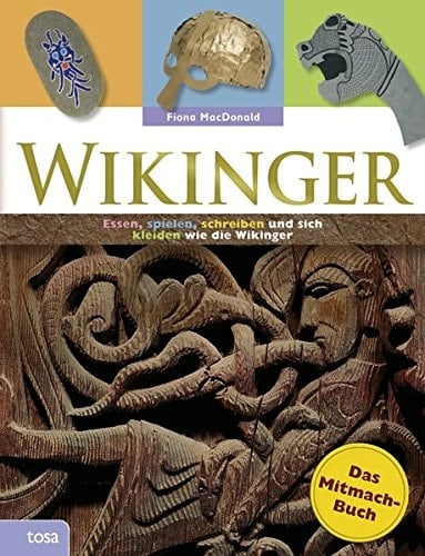 Wikinger Essen, spielen, schreiben und sich kleiden wie die Wikinger