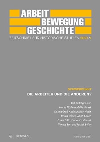 Schwerpunkt: Die Arbeiter und die anderen?