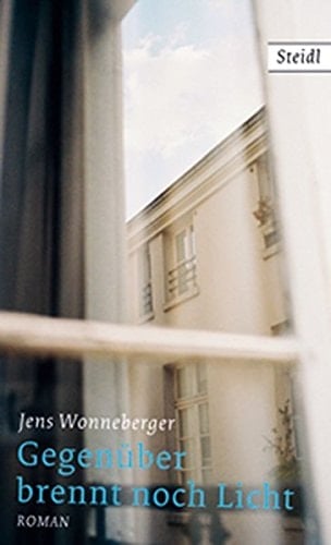 Gegenüber brennt noch Licht Roman