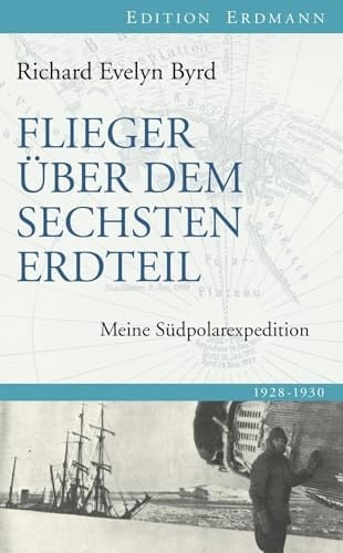Flieger über dem sechsten Erdteil meine Südpolarexpedition (1928 - 1930) ; mit 2 Karten