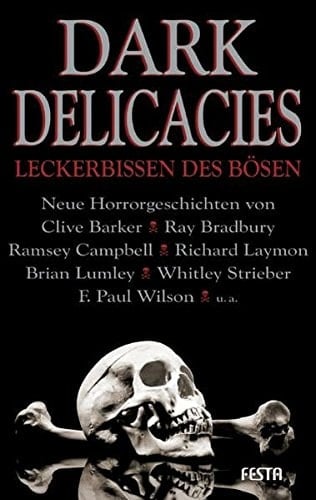 Dark delicacies - Leckerbissen des Bösen