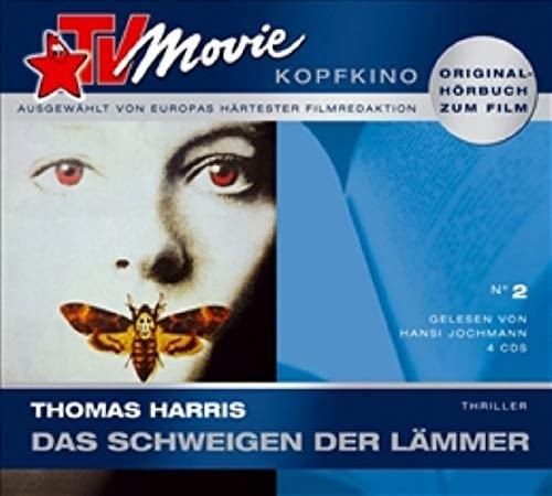TV-Movie-Kopfkino Das Schweigen der Lämmer ; Thriller / Thomas Harris. Gelesen von Hansi Jochmann. Aus dem Amerikan. von Sepp Leeb. No. 2