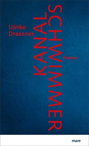 Kanalschwimmer Roman