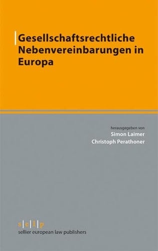 Gesellschaftsrechtliche Nebenvereinbarungen in Europa