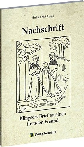 Nachschrift Klingsors Brief an einen fremden Freund