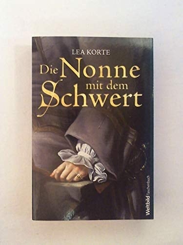 Die Nonne mit dem Schwert Roman