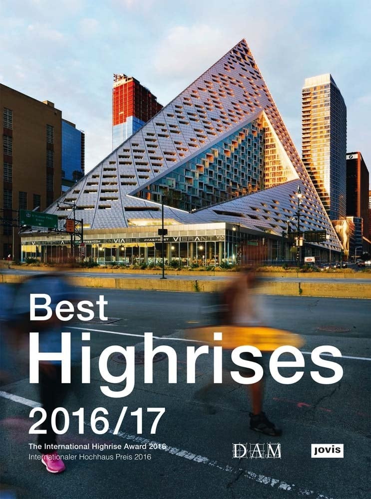 Best Highrises 2016/17 The International Highrise Award 2016