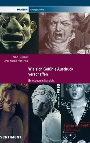 Wie sich Gefühle Ausdruck verschaffen Emotionen in Nahsicht