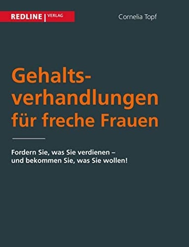 Gehaltsverhandlungen für freche Frauen