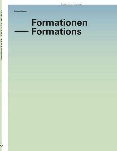 Samuel Henne - Formationen