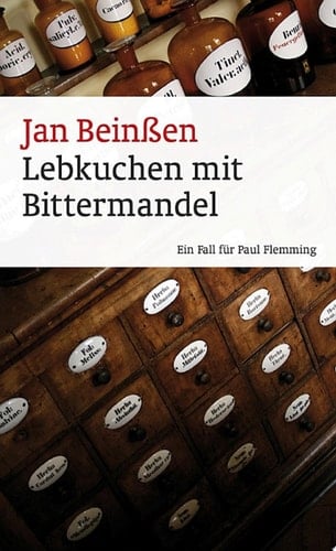 Lebkuchen mit Bittermandel Ein Fall für Paul Flemming - Frankenkrimi