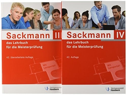 Sackmann - das Lehrbuch für die Meisterprüfung 3 + 4: Teil III und IV mit Lernportal