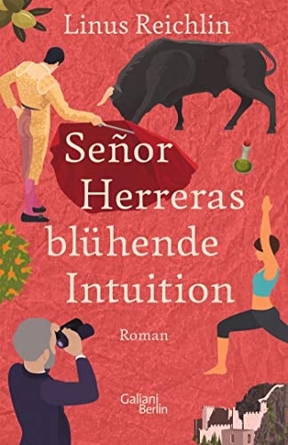 Señor Herreras blühende Intuition Roman