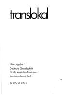 Berlin translokal (Politische Dokumente) (German Edition)