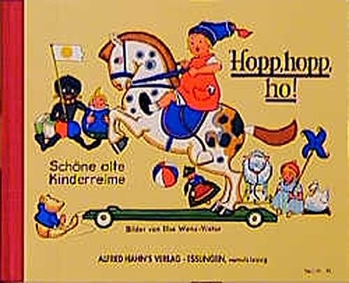 Hopp, hopp, ho! Schöne alte Kinderreime
