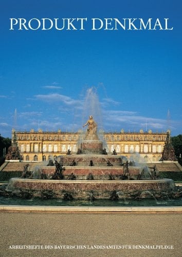 Produkt Denkmal Denkmalpflege als Wirtschaftsfaktor : 9. Jahrestagung der bayerischen Denkmalpflege : Priener Gespräche 1997 : Prien am Chiemsee, 9./10. Oktober 1997