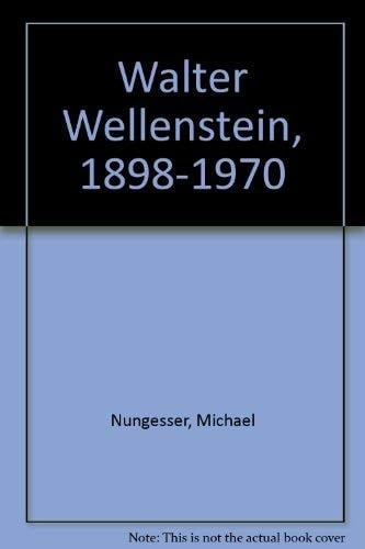 Walter Wellenstein, 1898-1970
