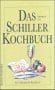Das Schiller-Kochbuch