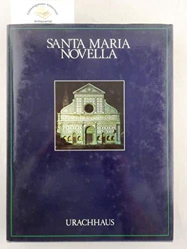 Santa Maria Novella: Kirche, Kloster und Kreuzgänge (German Edition)