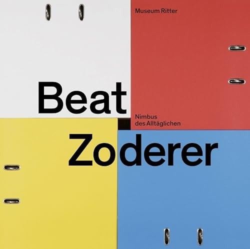 Beat Zoderer - Nimbus Des Alltäglichen Katalog
