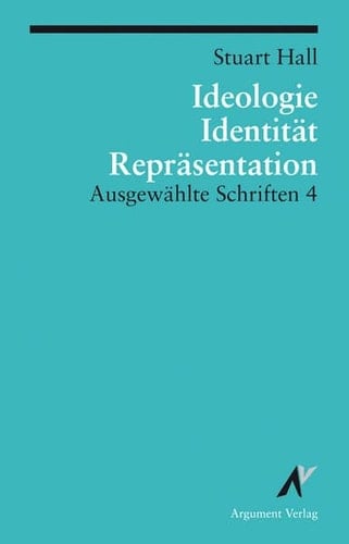 Ideologie, Identität, Repräsentation