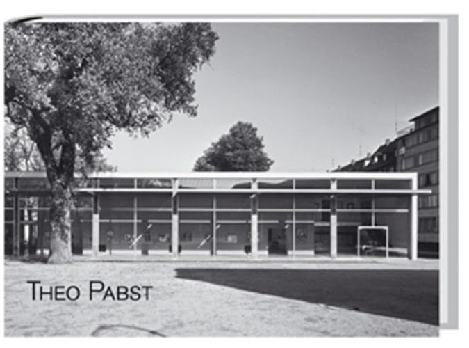 Theo Pabst (1905-1979) Architektur im Kontinuum über alle Zeiten