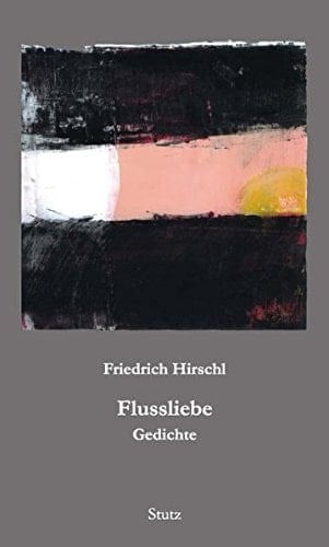 Flussliebe Gedichte