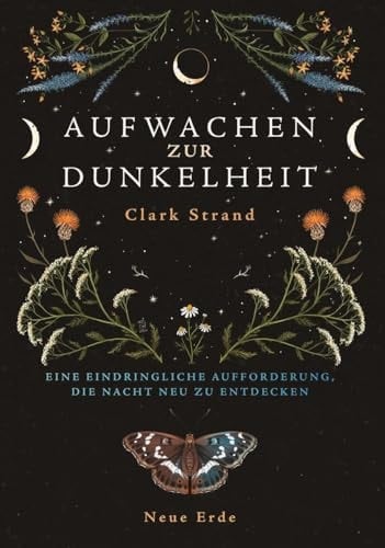 Aufwachen zur Dunkelheit Eine eindringliche Aufforderung, die Nacht neu zu entdecken