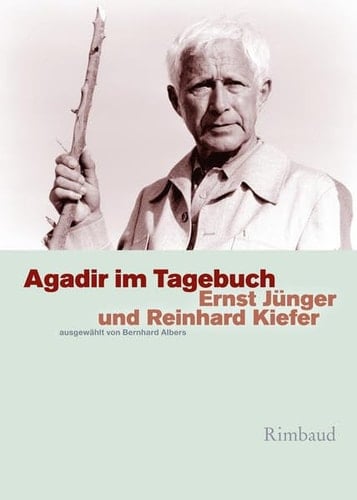 Agadir im Tagebuch Ernst Jünger und Reinhard Kiefer