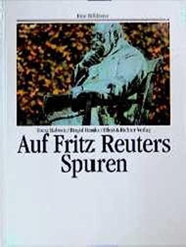 Auf Fritz Reuters Spuren