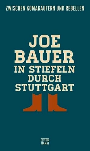 In Stiefeln durch Stuttgart zwischen Komakäufern und Rebellen