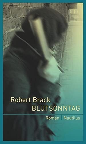 Blutsonntag Roman