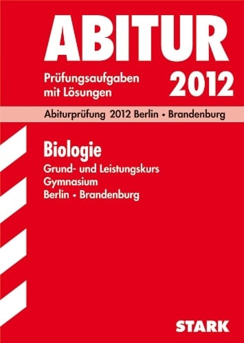 Biologie, Grund- und Leistungskurs, schriftliches und mündliches Abitur, Gymnasium Brandenburg