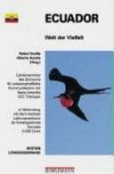 Ecuador - Welt der Vielfalt