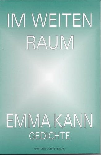 Im weiten Raum Gedichte 1992 - 1996