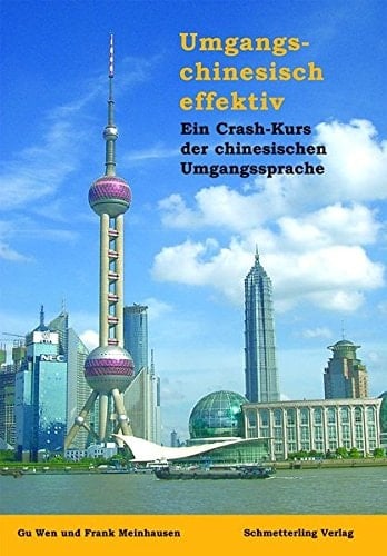 Umgangschinesisch effektiv Übungsh