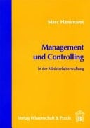 Management und Controlling in der Ministerialverwaltung