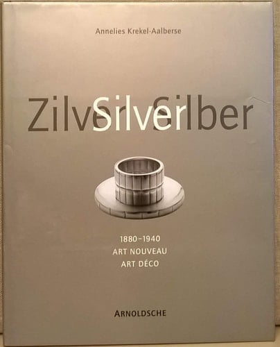 Silber. Jugendstil und Art Deco (1880 - 1940).