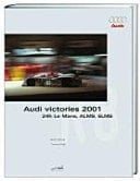 Audi victories 2001 24h Le Mans, Alms, Elms