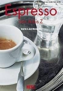 Espresso von A bis Z vom kleinen Schwarzen und allem, was dazu gehört