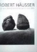 Robert Häusser aus dem photographischen Werk 1938 - 2004