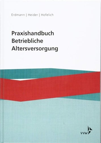 Praxishandbuch Betriebliche Altersversorgung