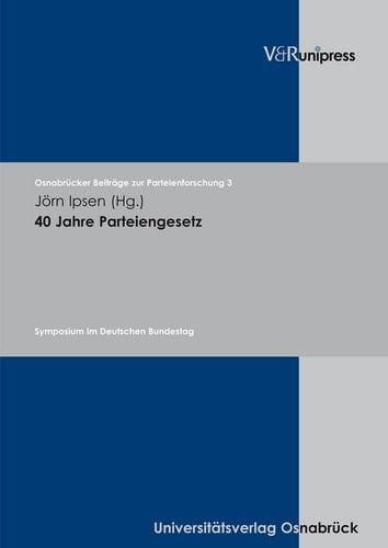 40 Jahre Parteiengesetz Symposium im Deutschen Bundestag