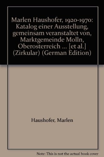 Marlen Haushofer 1920 - 1970 Katalog einer Ausstellung