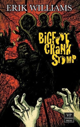 Bigfoot Crank Stomp Bigfoot-Horror