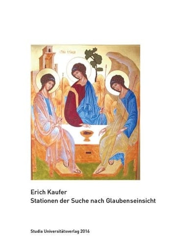 Stationen der Suche nach Glaubenseinsicht