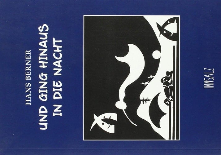 Und ging hinaus in die Nacht