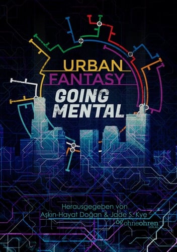 Urban fantasy going mental Anthologie